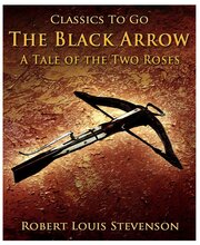 BooK cover ofThe Black Arrow: A Tale of the Two Roses